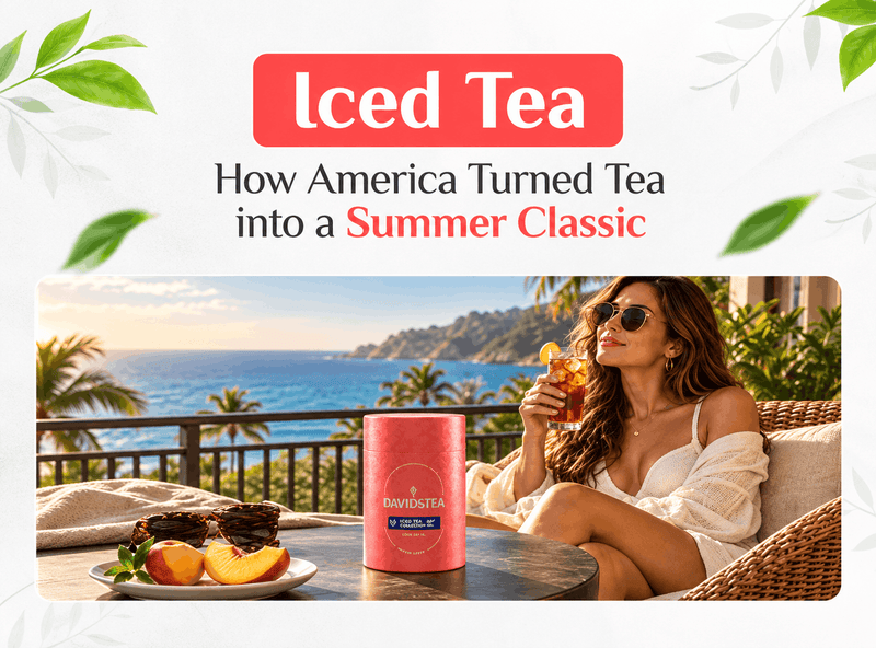 Iced Tea - How America Turned Tea into a Summer Classic